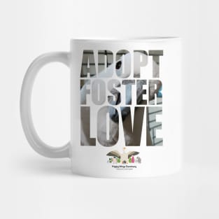 Adopt Foster Love! Ms. Angel! Mug